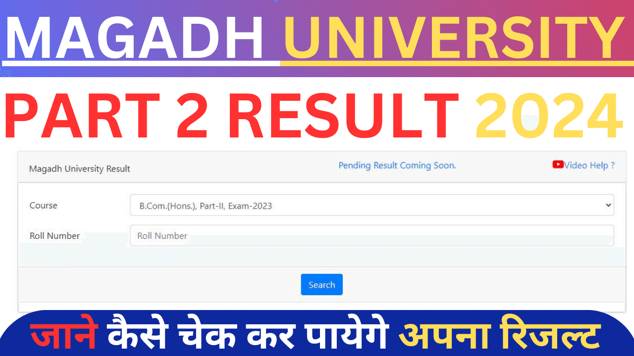 Magadh University Part 2 Result 2024 Download Link Out For UG