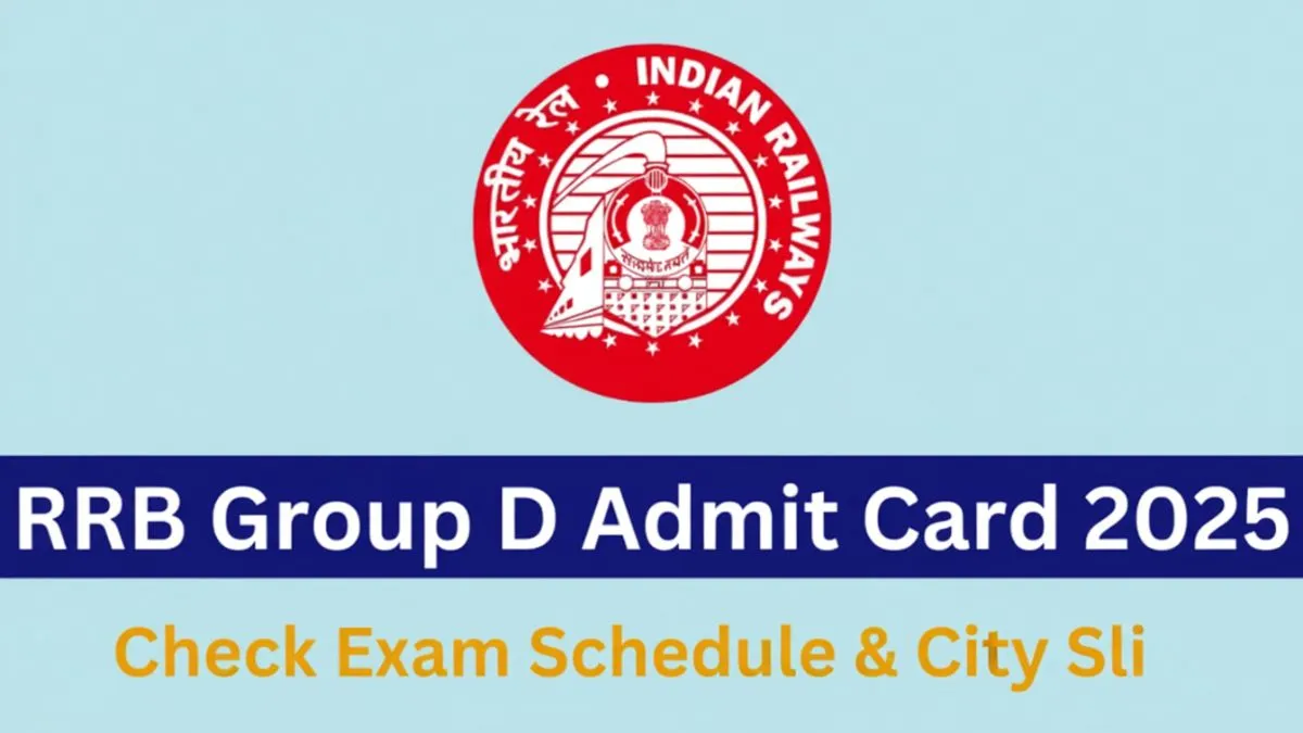 RRB Group D Admit Card 2025 Released – Download Railway Group D Hall Ticket Now