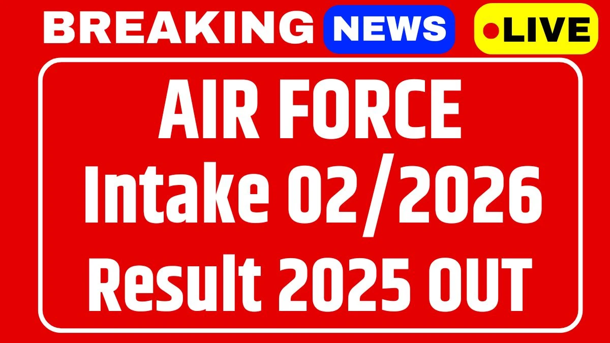 Indian Air Force Agniveer Vayu 02/2026 Result 2025 OUT – यहाँ देखें अग्निवीर वायु रिजल्ट