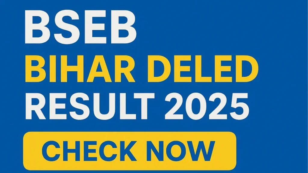 BSEB Bihar DElEd Result 2025