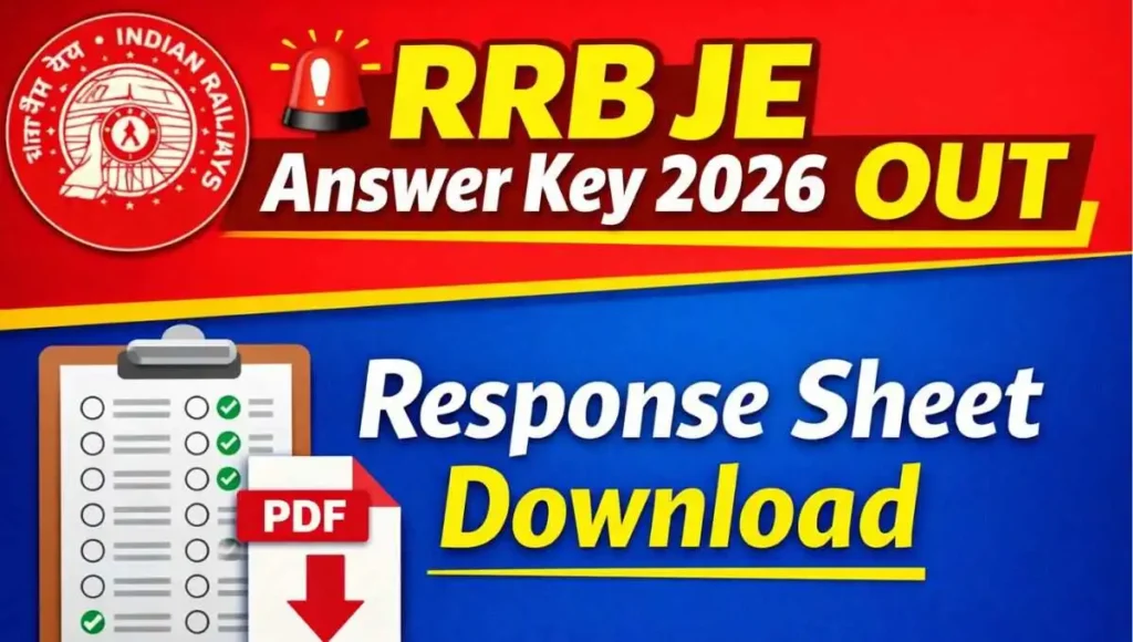 RRB JE Answer Key 2026 OUT: Junior Engineer CBT-1 Response Sheet PDF Download, Objection Link