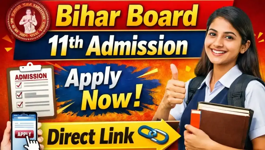 OFSS Bihar Board 11th Admission 2026 Online Apply: पूरी जानकारी