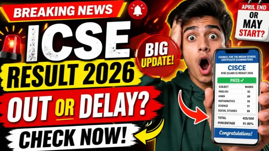 ICSE Class 10 Result 2026 : Check Date, Time, Direct Link & Steps